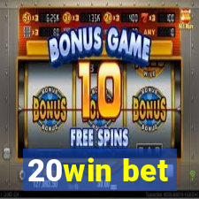 20win bet